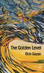 Der Text lautet "The Golden Level, Rich Gazan". Eine bunte, fließende Wellen-Illustration dominiert das Bild.