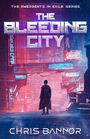Chris Bannor: The Bleeding City, Buch