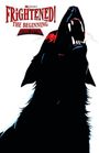 "Frightened! The Beginning: Second Edition" steht oben. Dunkle Silhouette eines heulenden Wolfes mit rotem Schein.