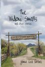 Jamie Lisa Forbes: The Widow Smalls and Other Stories, Buch