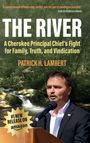 „The River: A Cherokee Principal Chief’s Fight for Family, Truth, and Vindication“ von Patrick H. Lambert. Mann am Rednerpult.