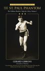"The St. Paul Phantom: The Gibbons Brothers' Fight for Glory, Volume I" zeigt einen Boxer in Kampfpose.