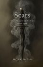 Text: "Scars, The Recovery Series, Book One, by J.A. McCoy." Ein Dolch mit Rauch ummantelt schwebt im Hintergrund.