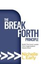 Nichelle L Early: The BreakForth Principle, Buch