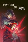 "Don't stop me now" und "HP Nero". Zwei Personen, eine bindet der anderen die Augen mit einem roten Band; rote Lichtstrahlen.