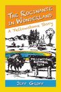 "The Rocinante in Wonderland", "A Yellowstone Story". Illustration: Bison, Van, Geysir, Berge, "Yellowstone National Park".