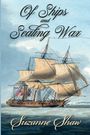 „Of Ships and Sealing Wax“ oben, „Suzanne Shaw“ unten. Illustration eines historischen Segelschiffs auf dem Meer.