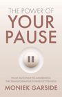 Moniek Garside: The Power of Your Pause, Buch