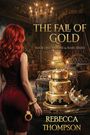 Rebecca Thompson: The Fall of Gold, Buch