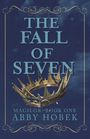 Abby Hobek: The Fall of Seven, Buch