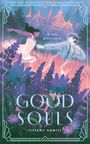 „A cozy ghost story.“ oben, „GOOD SOULS“ und „TIFFANY HAMILL“ unten. Illustration von tanzendem Paar vor einem Haus.