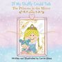 Text: "If My Stuffy Could Talk: The Princess in the Mirror". Illustration mit Prinzessin im Spiegel.