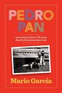 „PEDRO PAN“, darunter „Learning to Dance: The Long Road to Becoming American“. Foto: Menschen vor einem Pan American Flugzeug.