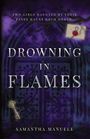 "Two girls haunted by their pasts haunt each other. Drowning in Flames. Samantha Manuele." Lila Hintergrund, Schlüssel, Brief.