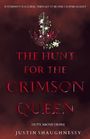 Justin Pc Shaughnessy: The Hunt For The Crimson Queen, Buch