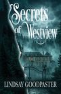 Lindsay Goodpaster: Secrets of Westview, Buch