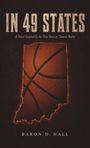Baron D Hall: In 49 States, Buch