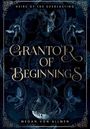 „GRANTOR OF BEGINNINGS“, darüber „HEIRS OF THE EVERLASTING“. Eine kunstvolle Illustration mit Tierfiguren und floralen Mustern.