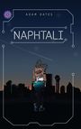 „NAPHTALI“, „ADAM OATES“. Illustration: Person vor futuristischer Skyline im Abendlicht, Blume oben links.