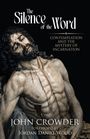 "The Silence of the Word", "Contemplation and the Mystery of Incarnation", John Crowder, Bild von Christus mit blutenden Wunden.