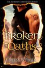 "The Ashborn Chronicles | Book 1", "Broken Oaths", "Reese Witmer". Ein Krieger mit Tätowierung und Schwert, felsige Landschaft.