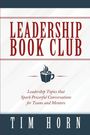 „LEADERSHIP BOOK CLUB“ in großer roter Schrift, darunter Tasse-Illustration und „Leadership Topics...“ in kleinerem Text. Autor: Tim Horn.