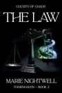 "COURTS OF CHAOS - THE LAW - MARIE NIGHTWELL - THORNHAVEN – BOOK 2." Eine Waage mit leuchtenden Bändern.