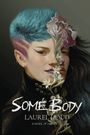 Laurel Doud: SomeBody, Buch