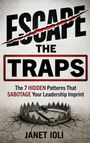 Janet Ioli: Escape the Traps, Buch