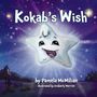 "Kokab's Wish" steht oben, unten "by Pamela McMilan, illustrated by Kimberly Merritt". Fröhlicher Stern lächelt am Himmel.