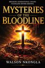 Mysteries of the Bloodline. Ein Kreuz erstrahlt in hellem Licht, umgeben von einer Dornenkrone und Blutstropfen.