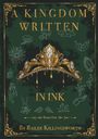 "A Kingdom Written in Ink, Book One, by Bailee Killingsworth." Ein goldener Diadem auf grünem Hintergrund mit Zeichnungen.