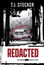 T.J. Stecker, Everything leaves a trace, REDACTED. Eine Hütte in einem Wald, mit rotem Kreis hervorgehoben.