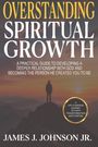 "OVERSTANDING SPIRITUAL GROWTH" Titel in gold und weiß, ein Mensch steht vor einem Sonnenuntergang auf einem Berg.
