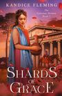 Kandice Fleming: Shards of Grace, Buch