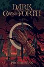 „Dark Comes North“, „Phoebe Fenn“. Illustration: Eine gepanzerte Hand hält ein Schwert, im Hintergrund ein Torbogen und ein Boot.