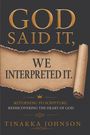 „GOD SAID IT, WE INTERPRETED IT. RETURNING TO SCRIPTURE. REDISCOVERING THE HEART OF GOD.“ Rustikales Papierdesign.