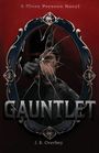 Text: "A Sloan Presson Novel", "GAUNTLET", "J. R. Overbey". Ein Gesicht hinter einem zerbrochenen Spiegel in einem verzierten Rahmen.