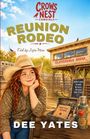 "Crows Nest Cowgirls: Reunion Rodeo", "Told by Josie Mae", "Cloverdale Arena", "Crow's Nest Notebook", Mädchen mit Cowboyhut.