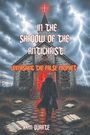 Text: "IN THE SHADOW OF THE ANTICHRIST: UNMASKING THE FALSE PROPHET" und "KYM DUARTE". Eine düstere Kirche bei Gewitter.