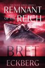 Bret Eckberg: Remnant of the Reich, Buch