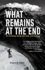 Buchtitel: "WHAT REMAINS AT THE END: on climbing, living with aids, and survival" von Gregory B. Fowler. Berglandschaft.
