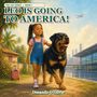 Text: "THE LEO SERIES • BOOK 1", "LEO IS GOING TO AMERICA!", "Omando O'Gilvie". 

Illustration: Mädchen mit Hund. Koffer und Flugzeug im Hintergrund.