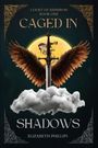 Elizabeth Phillips: Caged In Shadows, Buch