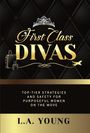 L A Young: First Class Divas, Buch