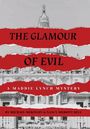 Michael Mckinley: The Glamour of Evil -- A Maddie Lynch Mystery, Buch