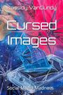 Kassidy VanGundy: Cursed Images, Buch