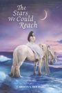 Carolyn S Hochard: The Stars We Could Reach, Buch