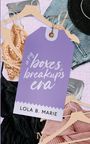 Lola B Marie: In My Boxes & Breakups Era, Buch