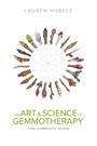 Lauren Hubele: The Art and Science of Gemmotherapy, Buch